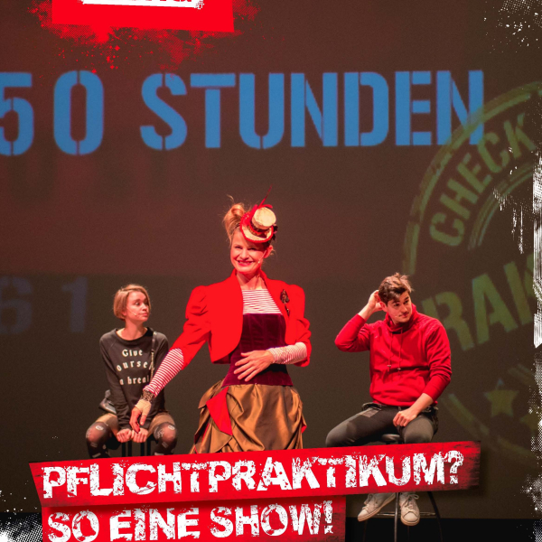 © Archiv Theater Akzent Pflichtpraktikum So eine Show