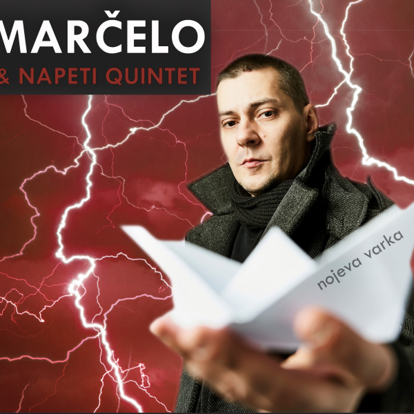 © Nemanja Maras Marčelo & Napeti Quintet