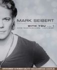 Mark Seibert With You -  © Archiv Theater Akzent