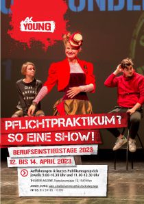 Pflichtpraktikum? So eine Show! 2023 -  © Archiv Theater Akzent